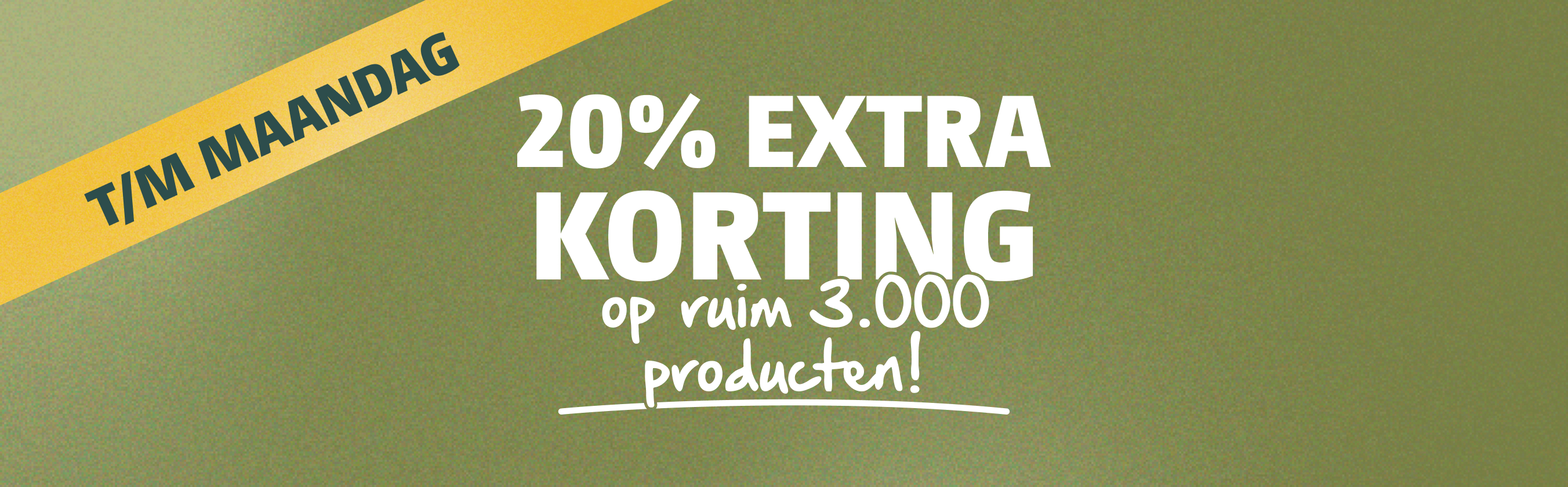 20% extra korting op alle SALE producten